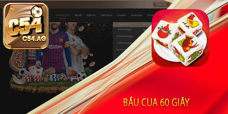 bầu cua 60 giây